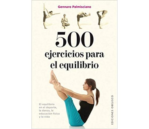500 ejercicios para el equilibrio, Libro. Gennaro Palmisciano EDICIONES OBELISCO