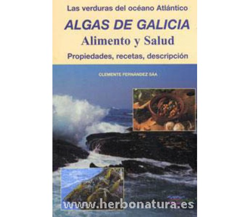 Algas de Galicia, alimento y salud, propiedades, recetas y descripción Libro, Clemente Fernández Sáa ALGAMAR