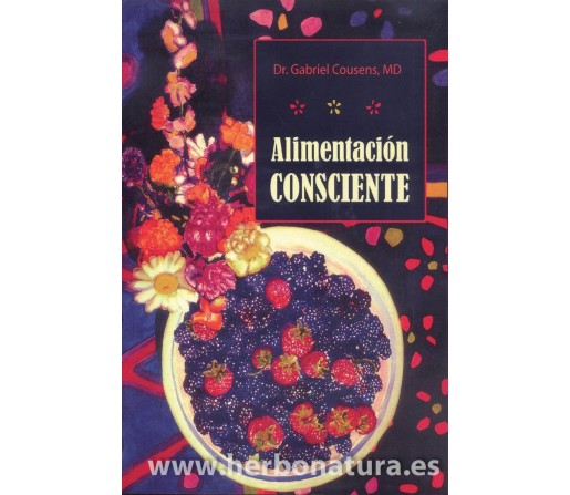 Alimentación Consciente Libro Dr. Gabriel Cousens MD ANTROPOSOFICA