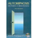 Autohipnosis Una puerta a vidas pasadas (Horacio Ruiz Iglesias) CORONA BOREALIS en Herbonatura.es