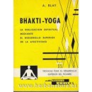 Bhakti Yoga Libro, A. Blay CEDEL en Herbonatura.es