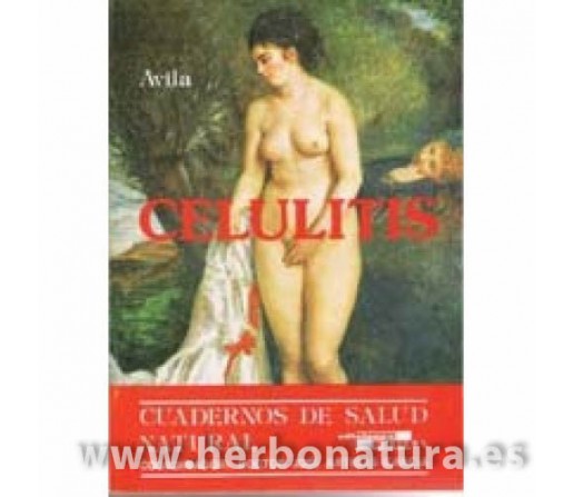 Celulitis, cuadernos de salud natural Libro, Dra. Pilar Avila CEDEL