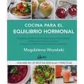 Cocina Para el Equilibrio Hormonal Libro Magdalena Wszelaki GAIA EDITORIAL