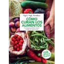 Cómo curan los Alimentos Libro, Miguel Angel Almodóvar RBA INTEGRAL en Herbonatura.es