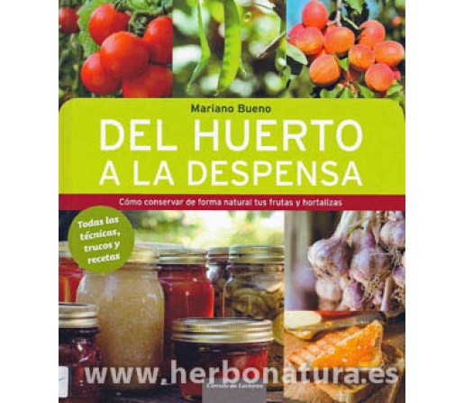 Del Huerto a la Despensa Libro, Mariano Bueno INTEGRAL