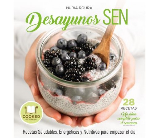 Desayunos SEN, Recetas saludables, energéticas... Libro Nuria Roura EDITORIAL URANO