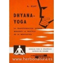 Dhyana Yoga, la transformación interna mediante la práctica de la meditación Libro, A. Blay CEDEL en Herbonatura.es