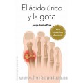 El ácido úrico y la gota (causas, tratamientos y alimentación) Libro Jorge Sintes Pros OBELISCO