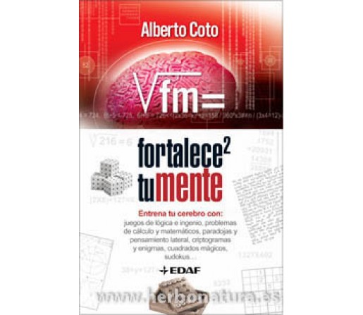 Fortalece tu Mente Libro, Alberto Coto EDAF