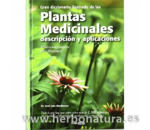 Gran diccionario ilustrado de las Plantas Medicinales, descripción y aplicaciones Libro, Dr. José Luis Berdonces OCEANO AMBAR