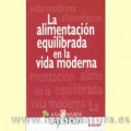 La Alimentación Equilibrada en la Vida Moderna Libro, Ana María La Justicia EDAF