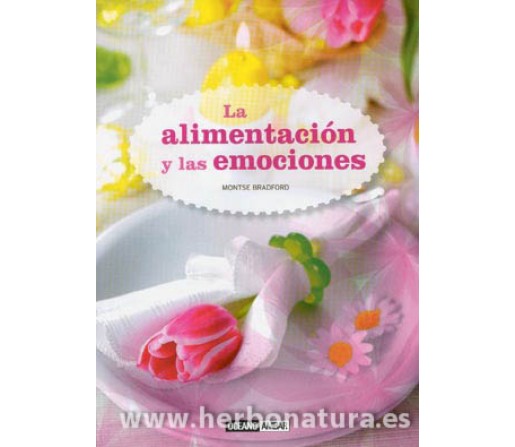La Alimentación y las Emociones Libro, Montse Bradford OCEANO AMBAR