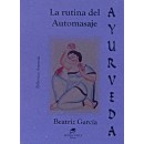 La Rutina del Automasaje Ayurveda Libro, Beatriz Garcia BUENA VISTA EDITORES en Herbonatura.es