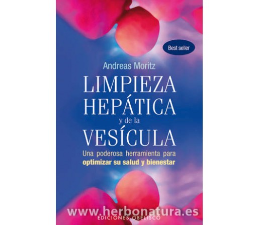 Limpieza Hepática y de la Vesícula Libro, Andreas Moritz OBELISCO