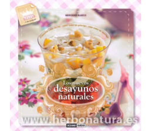 Los Nuevos Desayunos Naturales Libro, Mercedes Blasco OCEANO AMBAR