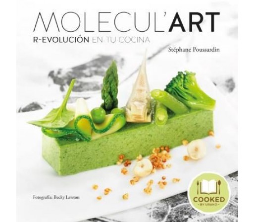 Molecul Art, Revolución en tu Cocina Libro, Stéphane Poussardin COOKED URANO