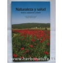 Naturaleza y salud- Aceites, cataplasmas y tisanas. Juan Carlos Belda Oriola y Antonio Bleda Antolí CARENA en Herbonatura.es