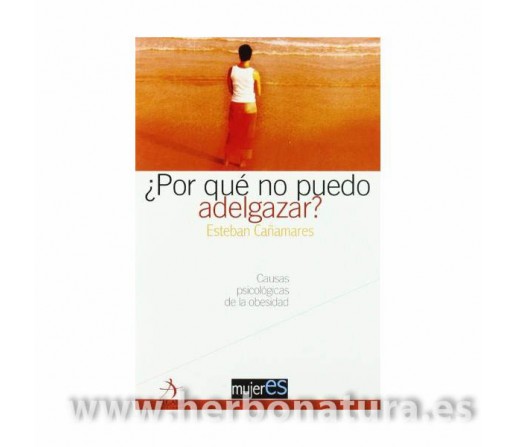 ¿Por que no puedo adelgazar? Libro, Esteban Cañamares ALGABA