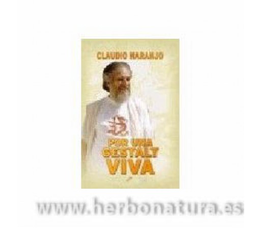 Por una Gestalt Viva Libro, Claudio Naranjo LA LLAVE