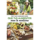 Que tus alimentos sean tu Medicina Libro, Prof. Felipe Hernández Ramos INTEGRAL en Herbonatura.es