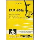 Raja-Yoga, por el control de la mente a la realidad espiritual Libro, A. Blay CEDEL en Herbonatura.es
