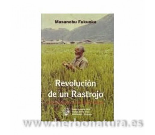 Revolución de un Rastrojo Libro, Masanobu Fukuoka GEA