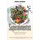 Superalimentos el poder curativo de los nutrientes esenciales Libro Varda Fiszbein OBELISCO en Herbonatura.es