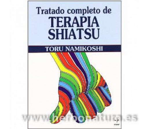 Tratado Completo de Terapia Shiatsu Libro, Toru Namikoshi EDAF