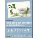 Una casa sin alergias ni contaminantes, soluciones prácticas para cada habitación Libro, Marcel Guedj OCEANO en Herbonatura.es
