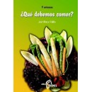 Y entonces ¿Qué debemos comer? Libro, José Marco Vallés EDICIONES CEDEL en Herbonatura.es